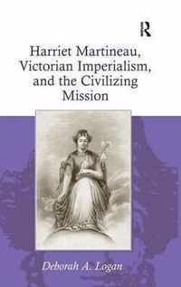 Harriet Martineau, Victorian Imperialism, and the Civilizing Mission