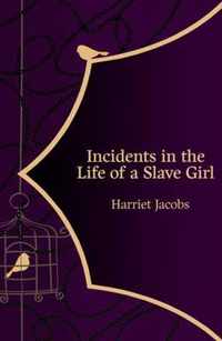 Incidents in the Life of a Slave Girl (Hero Classics)