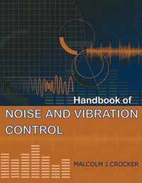 Handbook of Noise and Vibration Control