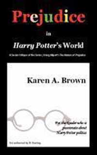 Prejudice in Harry Potter's World