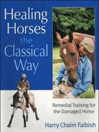 Healing Horses the Classical Way