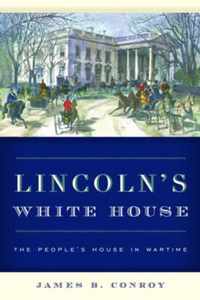 Lincoln's White House