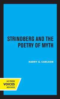 Strindberg and the Poetry of Myth