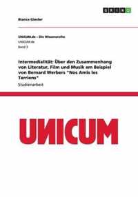 Intermedialität: Über den Zusammenhang von Literatur, Film und Musik am Beispiel von Bernard Werbers Nos Amis les Terriens