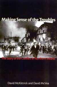 Making Sense of the Troubles