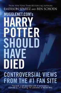 Mugglenet.com's Harry Potter Should Have Died