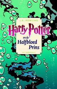 Harry Potter 6 - Harry Potter en de halfbloed prins