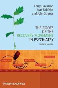 Roots Of The Recovery Movement In Psychiatry