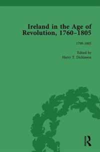 Ireland in the Age of Revolution, 1760-1805, Part II, Volume 6