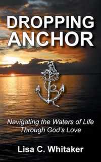 Dropping Anchor