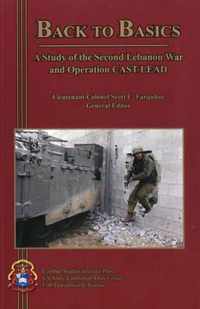 Back to Basics: A Study of the Second Lebanon War and Operation Cast Lead