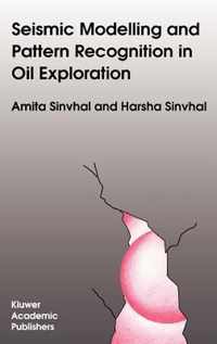 Seismic Modelling and Pattern Recognition in Oil Exploration