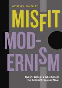 Misfit Modernism