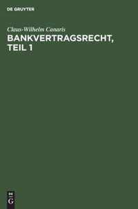 Bankvertragsrecht, Erster Teil