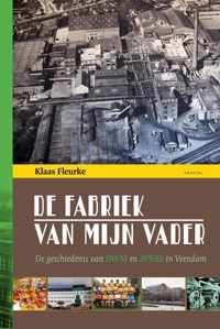 De fabriek van mijn vader