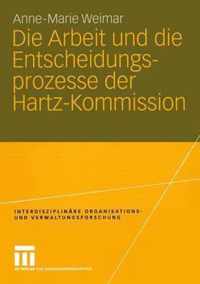 Die Arbeit Und Die Entscheidungsprozesse Der Hartz-Kommission