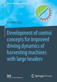 Development of control concepts for improved driving dynamics of harvesting mach
