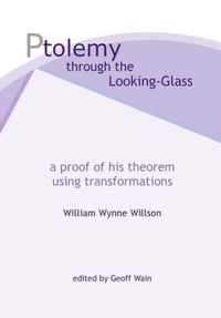 Ptolemy Through the Looking-glass