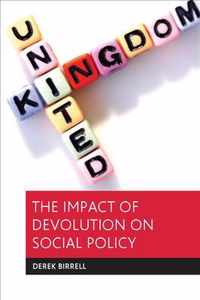 The Impact of Devolution on Social Policy