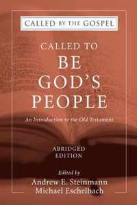 Called to Be God's People, Abridged Edition