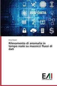 Rilevamento di anomalie in tempo reale su massicci flussi di dati