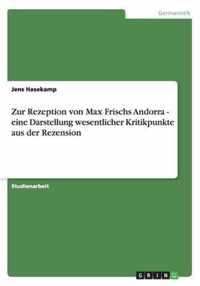 Zur Rezeption von Max Frischs Andorra - eine Darstellung wesentlicher Kritikpunkte aus der Rezension