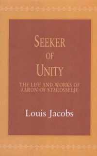 Seeker of Unity: The Life and Works of Aaron of Starosselje