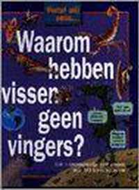 Waarom hebben vissen geen vingers ?