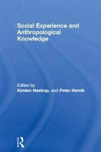 Social Experience and Anthropological Knowledge