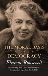 The Moral Basis of Democracy