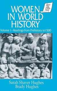 Women in World History: v. 1: Readings from Prehistory to 1500