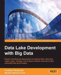 Data Lake Development With Big Data