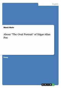 About The Oval Portrait of Edgar Allan Poe