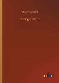 Tiger-Slayer