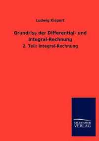 Grundriss der Differential- und Integral-Rechnung