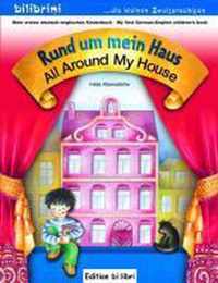 Rund um mein Haus/All around my house