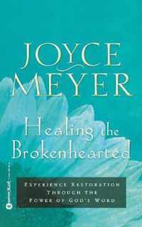 Healing the Brokenhearted