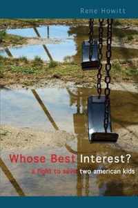 Whose Best Interest?