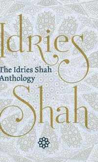 The Idries Shah Anthology