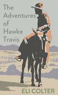 The Adventures of Hawke Travis