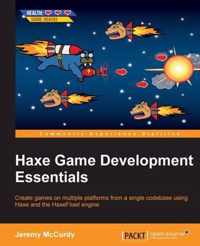 Haxe Game Development Essentials