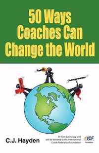 50 Ways Coaches Can Change the World