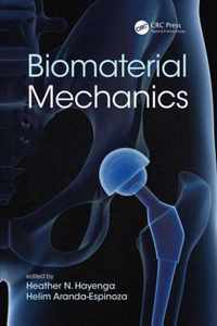 Biomaterial Mechanics