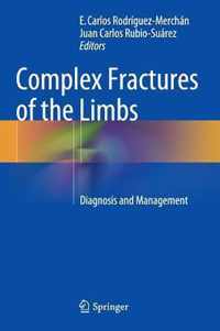 Complex Fractures of the Limbs