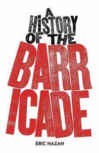 History Of The Barricade