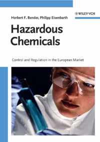 Hazardous Chemicals: Control and Regulation in the European Market