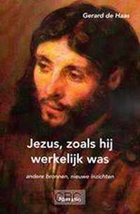 "Jezus, zoals hij werkelijk was"