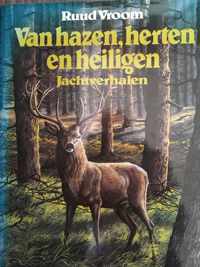 Van hazen herten en heiligen