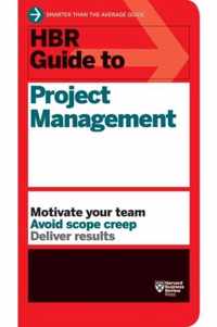 HBR Guide to Project Management (HBR Guide Series)