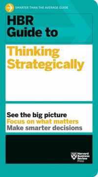 HBR Guide to Thinking Strategically (HBR Guide Series)